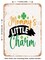 DECORATIVE METAL SIGN - Mommy's Little Charm - Vintage Rusty Look